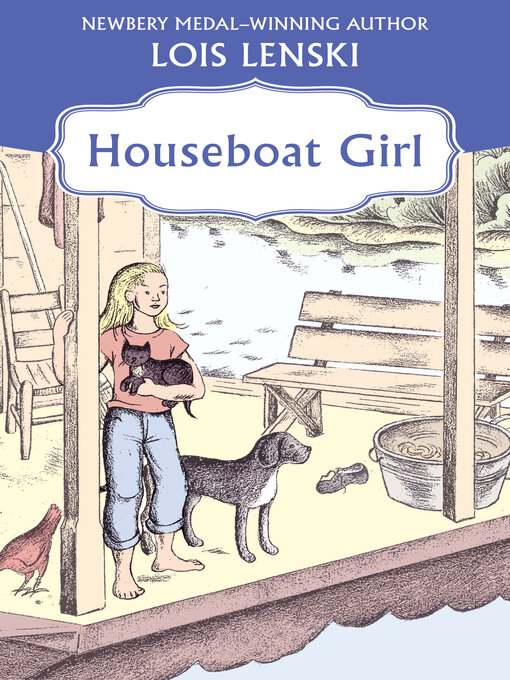 Title details for Houseboat Girl by Lois Lenski - Available